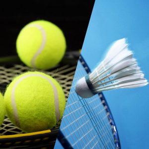 Tennis & Badminton